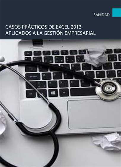 Casos prácticos de excel 2013 aplicados a la gestión empresarial