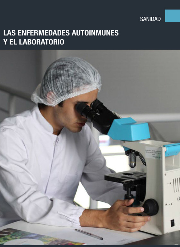 Las enfermedades autoinmunes y el laboratorio