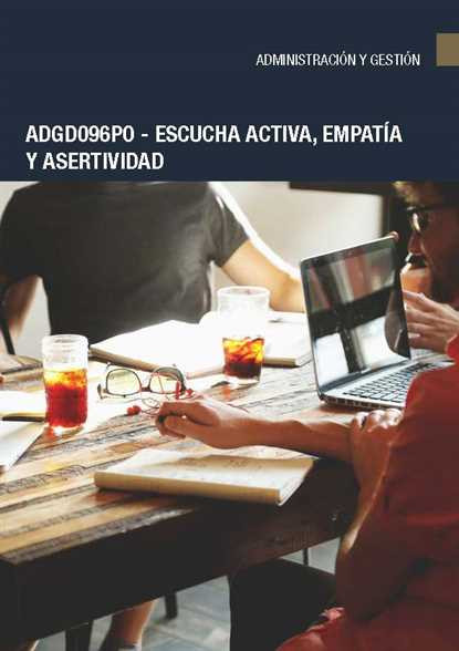 ADGD096PO - Escucha activa, empatía y asertividad