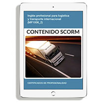INGLÉS PROFESIONAL PARA LOGÍSTICA Y TRANSPORTE INTERNACIONAL