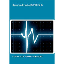MF0075_2 - Seguridad y Salud