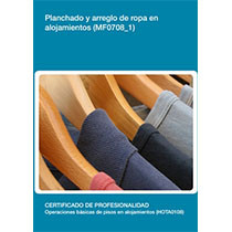 MF0708_1 - Planchado y arreglo de ropa en alojamientos