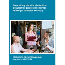 MF1043_2 - Recepción y atención al clciente en alojamientos propios de entornos rurales y/o naturales
