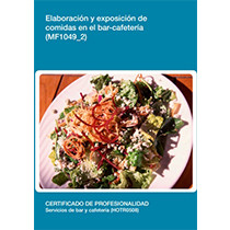 MF1049_2 - Elaboración y exposición de comidas en el bar-cafetería