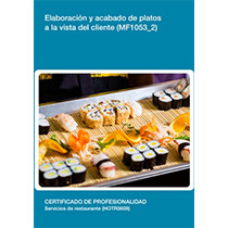 MF1053_2 - Elaboración y acabado de platos a la vista del cliente