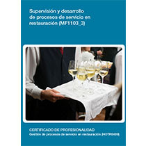 MF1103_3 - Supervisión y desarrollo de procesos de servicios en restauración