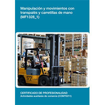 MF1328_1 - Manipulación y movimientos con transpalés y carretillas de mano