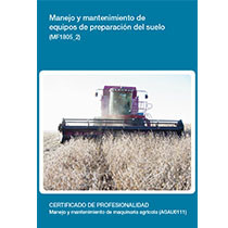 MF1805_2 - Manejo y mantenimiento de equipos de preparación del suelo