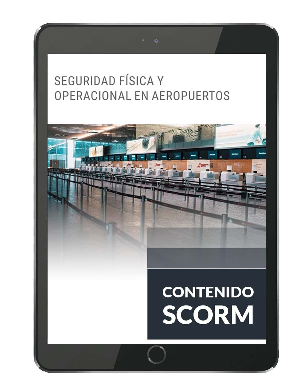 SEGURIDAD FÍSICA Y OPERACIONAL EN AEROPUERTOS