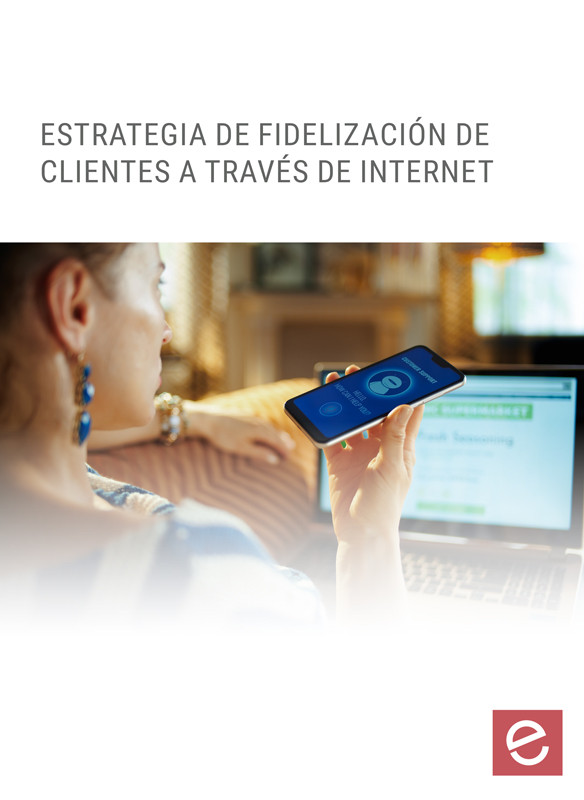 ESTRATEGIA DE FIDELIZACIÓN DE CLIENTES A TRAVÉS DE INTERNET