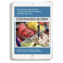 SUPERVISIÓN Y EJECUCIÓN DE TÉCNICAS APLICADAS A HELADOS Y SEMIFRÍOS