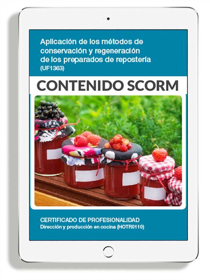 APLICACIÓN DE LOS MÉTODOS DE CONSERVACIÓN Y REGENERACIÓN DE LOS PREPARADOS DE REPOSTERÍA