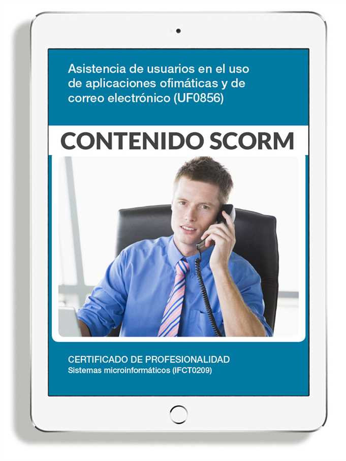 ASISTENCIA DE USUARIOS EN EL USO DE APLICACIONES OFIMÁTICAS Y DE CORREO ELECTRÓNICO