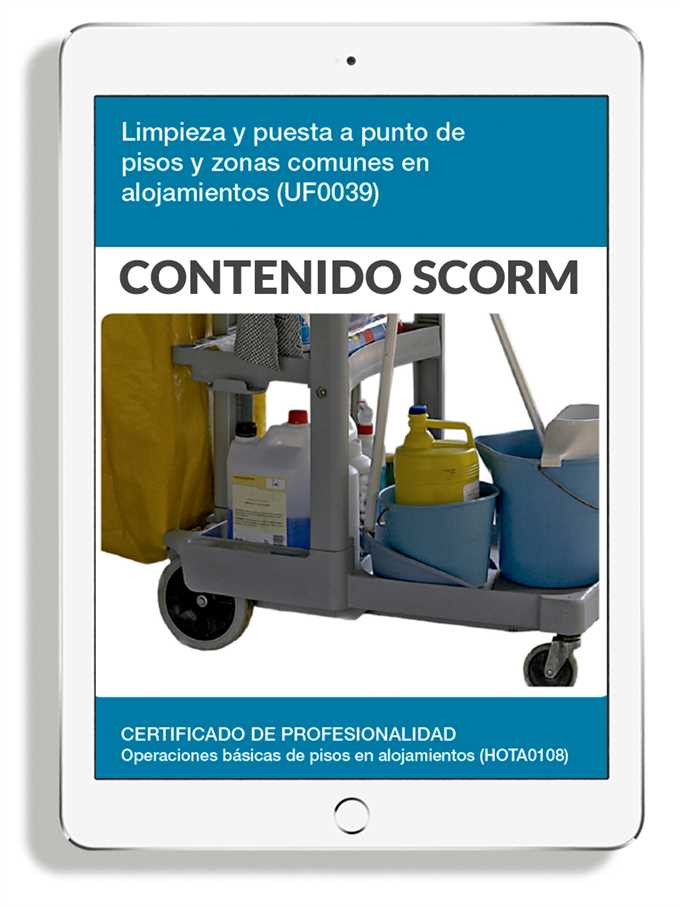 LIMPIEZA Y PUESTA A PUNTO DE PISOS Y ZONAS COMUNES EN ALOJAMIENTOS