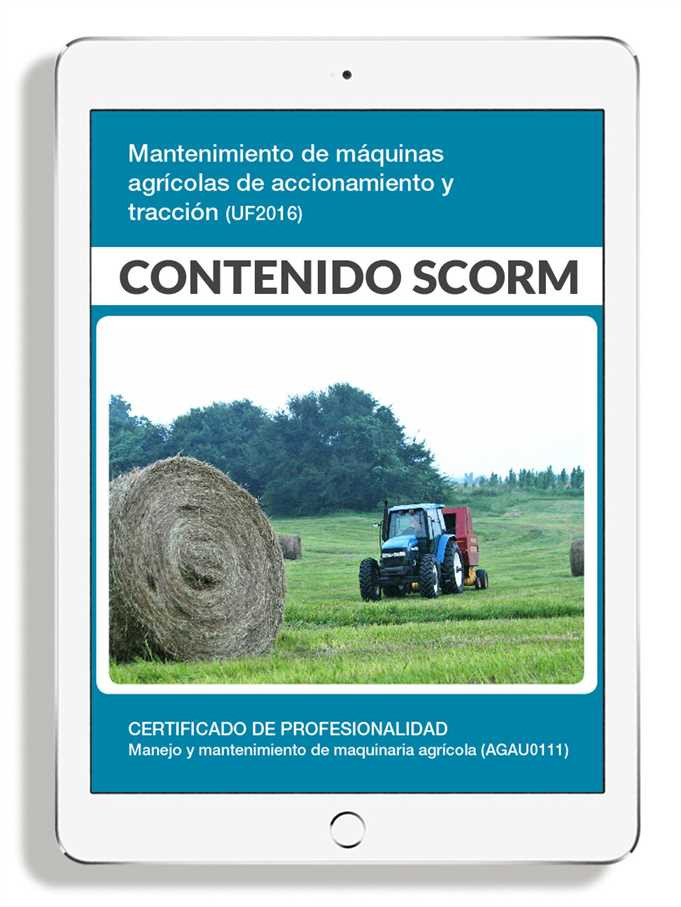 MANTENIMIENTO DE MÁQUINAS AGRÍCOLAS DE ACCIONAMIENTO Y TRACCIÓN
