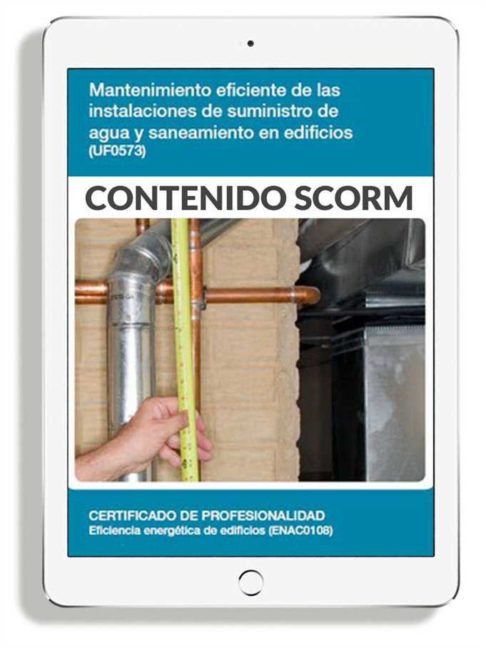 MANTENIMIENTO EFICIENTE DE LAS INSTALACIONES DE SUMINISTRO DE AGUA Y SANEAMIENTO EN EDIFICIOS