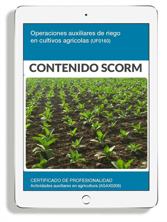 OPERACIONES AUXILIARES DE RIEGO EN CULTIVOS AGRÍCOLAS