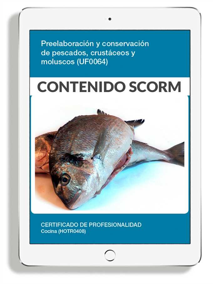 PREELABORACIÓN Y CONSERVACIÓN DE PESCADOS CRUSTÁCEOS Y MOLUSCOS