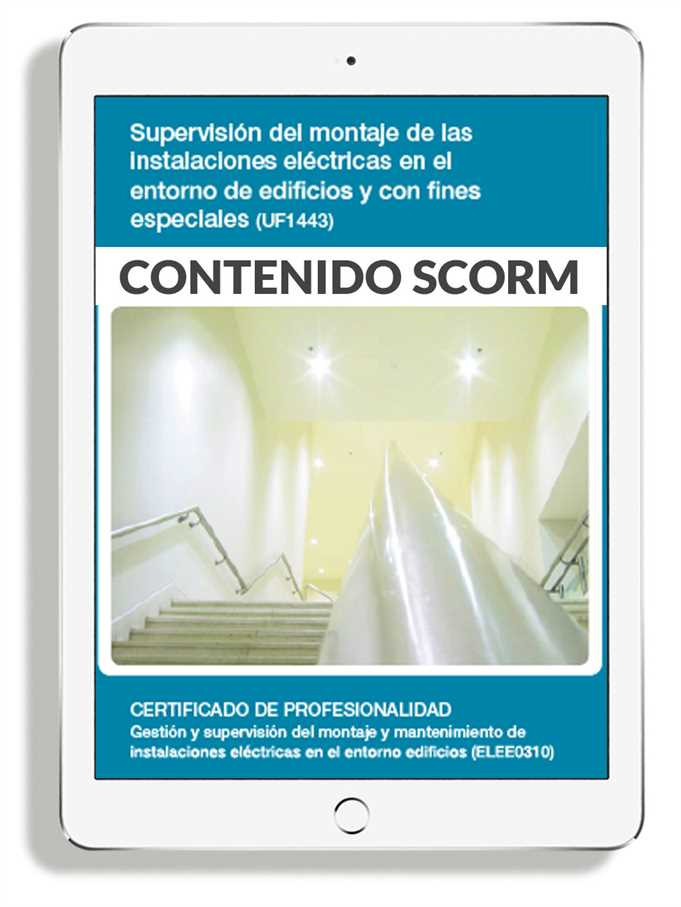 SUPERVISIÓN DEL MONTAJE DE LAS INSTALACIONES ELÉCTRICAS EN EL ENTORNO DE EDIFICIOS CON FINES ESPECIALES