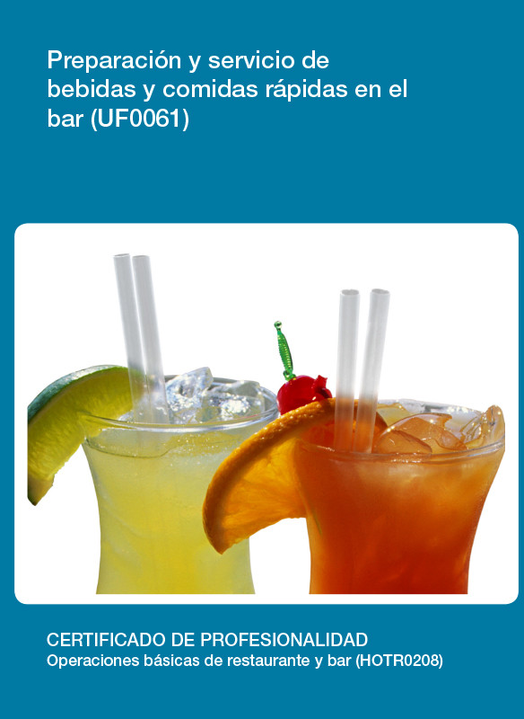 UF0061 - Preparación y servicio de bebidas y comidas rápidas en el bar