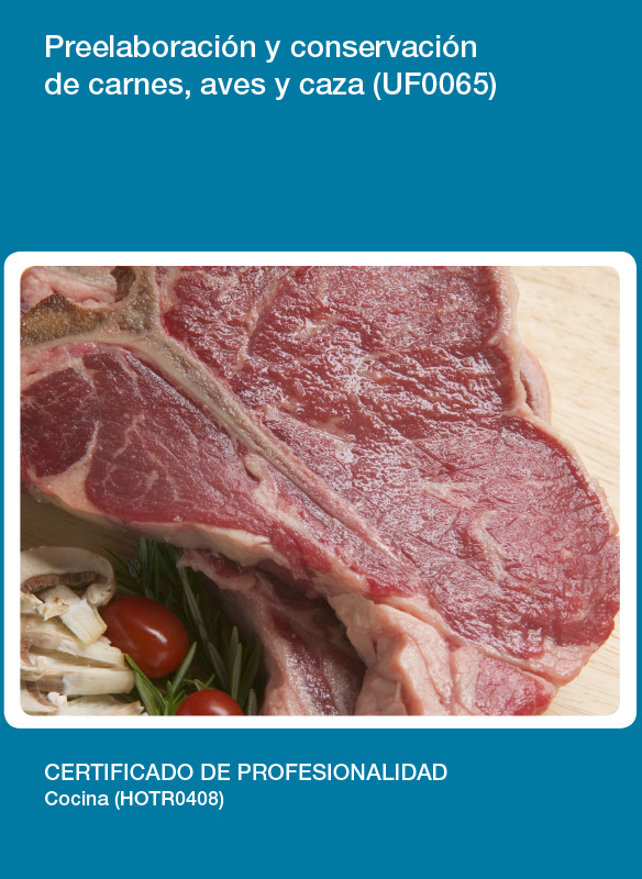 UF0065 - Preelaboración y conservación de carnes, aves y caza