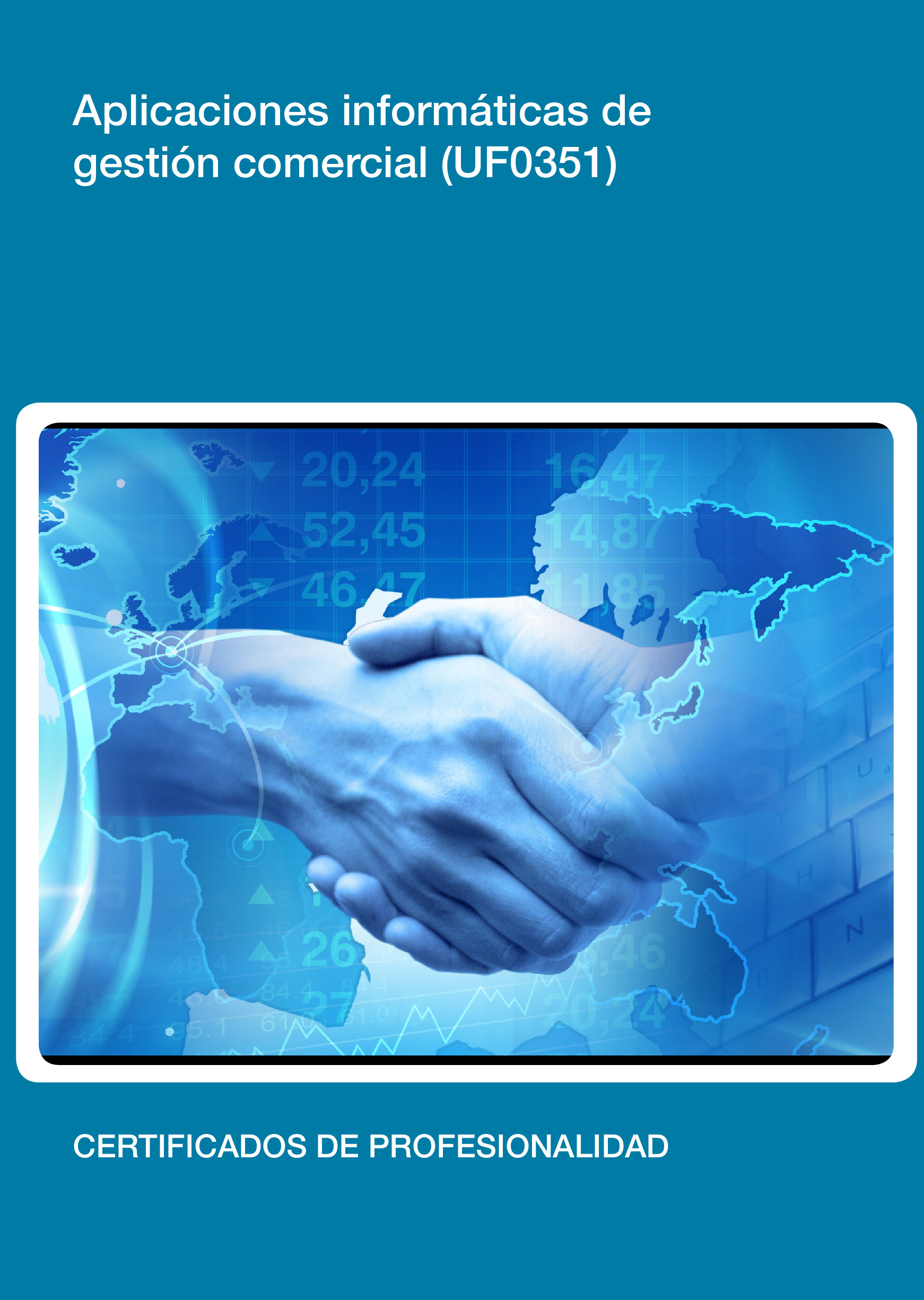 UF0351 - Aplicaciones informáticas de Gestión Comercial