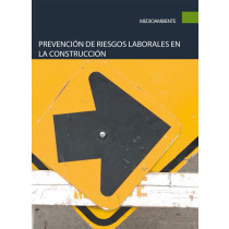 Prevención de riesgos laborales en la construcción