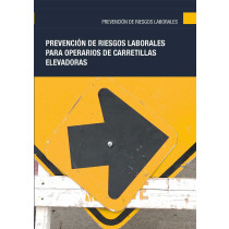 Prevención de riesgos laborales para operarios de carretillas elevadoras
