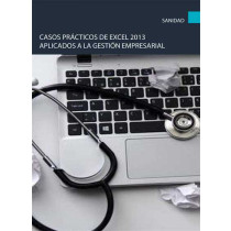 Casos prácticos de excel 2013 aplicados a la gestión empresarial
