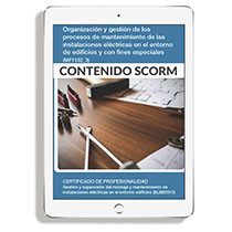 ORGANIZACIÓN Y GESTIÓN DE LOS PROCESOS DE MANTENIMIENTO DE LAS INSTALACIONES ELÉCTRICAS EN EL ENTORNO DE EDIFICIOS Y CON FINES ESPECIALES