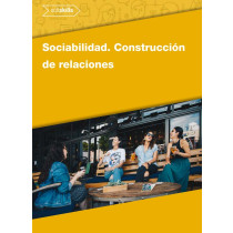 SOCIABILIDAD. CONSTRUCCIÓN DE RELACIONES