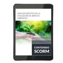ANÁLISIS PRÁCTICO DE LA EVALUACIÓN DE IMPACTO AMBIENTAL