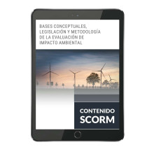 BASES CONCEPTUALES, LEGISLACIÓN Y METODOLOGÍA DE LA EVALUACIÓN DE IMPACTO AMBIENTAL