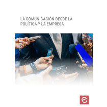 LA COMUNICACIÓN DESDE LA POLÍTICA Y LA EMPRESA