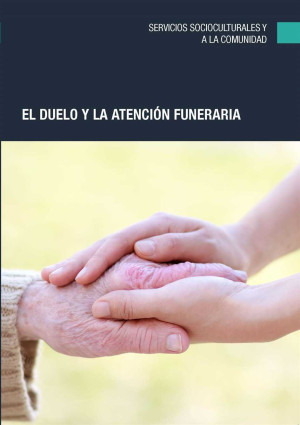 El duelo y la atención funeraria