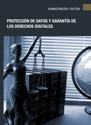 Protección de Datos y Garantía de los Derechos Digitales
