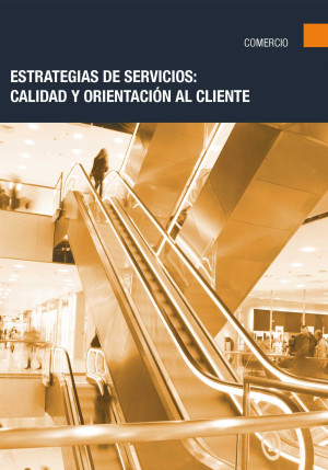 COMM004PO - Estrategias de servicios: calidad y orientación al cliente