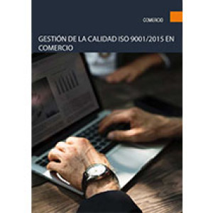 Gestión de la calidad ISO 9001/2015 en comercio