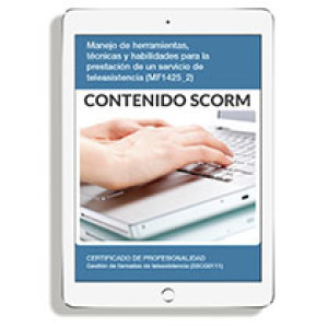 MANEJO DE HERRAMIENTAS TÉCNICAS Y HABILIDADES PARA LA PRESENTACIÓN DE UN SERVICIO DE TELEASISTENCIA