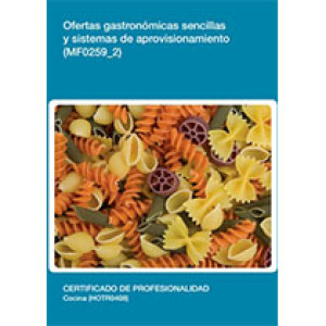 MF0259_2 - Ofertas Gastronómicas Sencillas y Sistemas de Aprovisionamiento