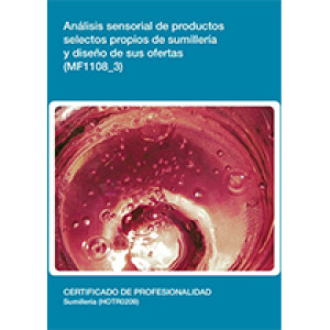 MF1108_3 - Análisis sensorial de productos selectos propios de sumilleria y diseño de sus ofertas