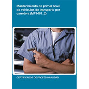 MF1461_2 - Mantenimiento de primer nivel de vehículos de transporte por carretera