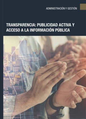 Transparencia: Publicidad Activa y Acceso a la Información Pública