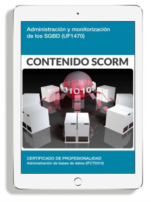 ADMINISTRACIÓN Y MONITORIZACIÓN DE LOS SGBD