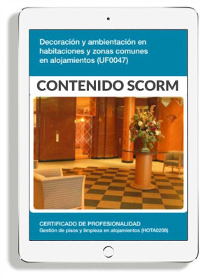 DECORACIÓN Y AMBIENTACIÓN EN HABITACIONES Y ZONAS COMUNES EN ALOJAMIENTOS