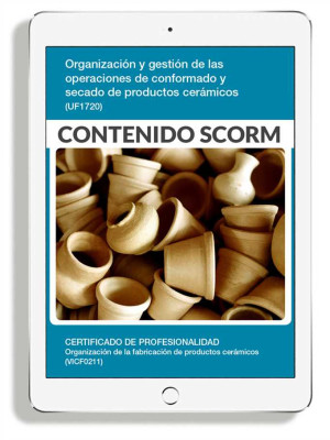 ORGANIZACIÓN Y GESTIÓN DE LAS OPERACIONES DE CONFORMADO Y SECADO DE PRODUCTOS CERÁMICOS