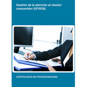 UF0036 - Gestión de la atención al cliente/consumidor