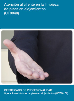 UF0040 - Atención al cliente en la limpieza de pisos en alojamientos