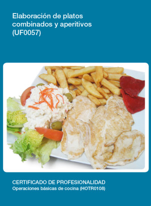 UF0057 - Elaboración de platos combinados y aperitivos