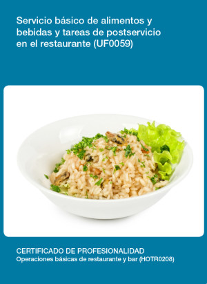 UF0059 - Servicio básico de alimentos y bebidas y tareas de postservicio en el restaurante